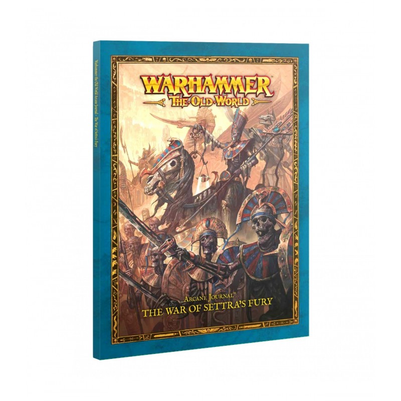 ARCANE JOURNAL: THE WAR OF SETTRA'S FURY